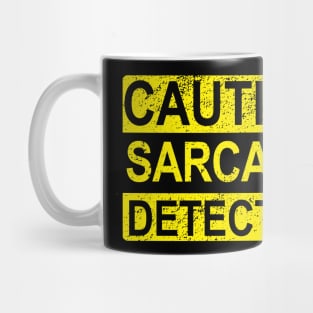 Caution: Sarcasm Detected Funny Sarcastic Quotes & Humor Mug